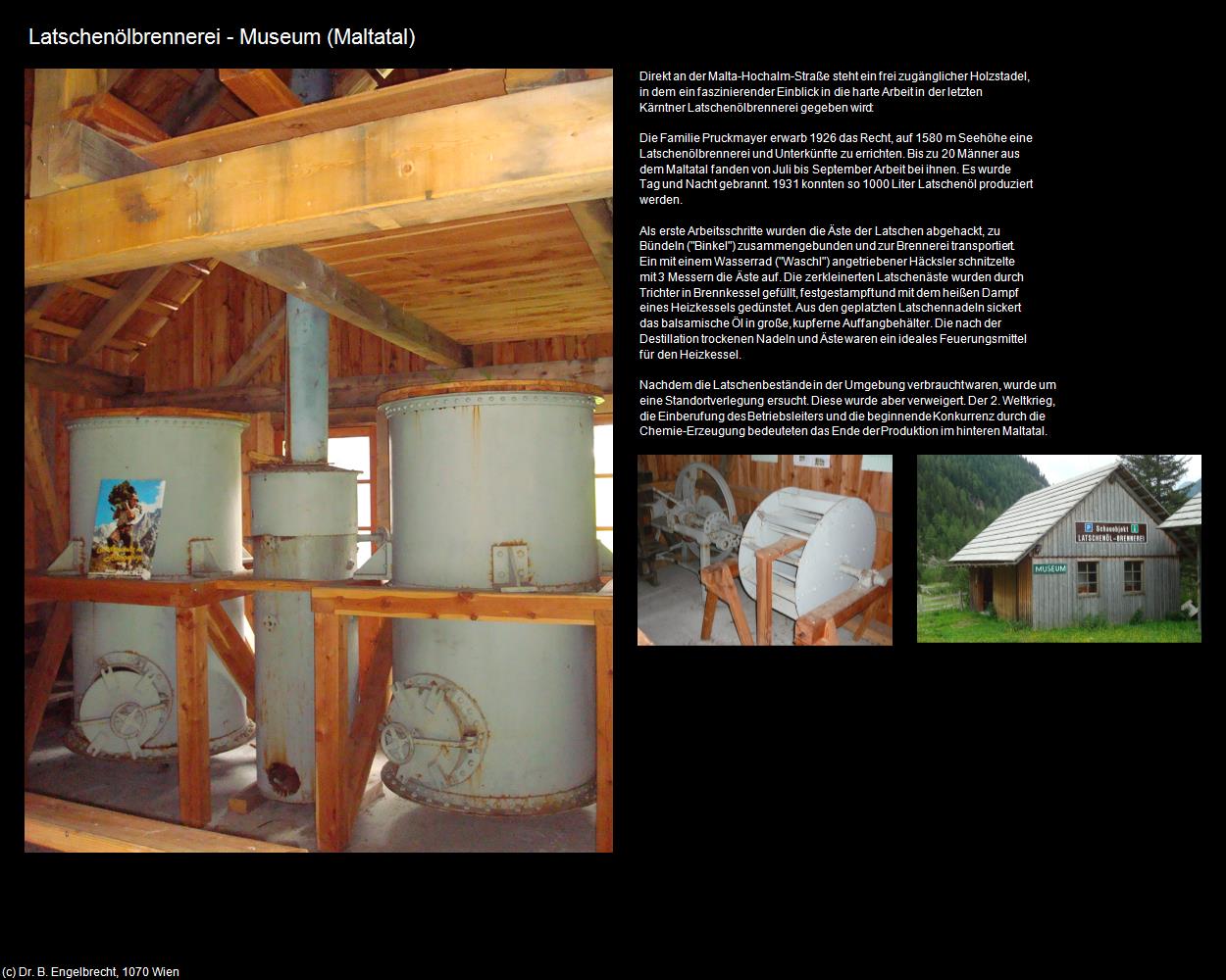 Latschenölbrennerei - Museum  (Maltatal/Malta) in Kulturatlas-KÄRNTEN