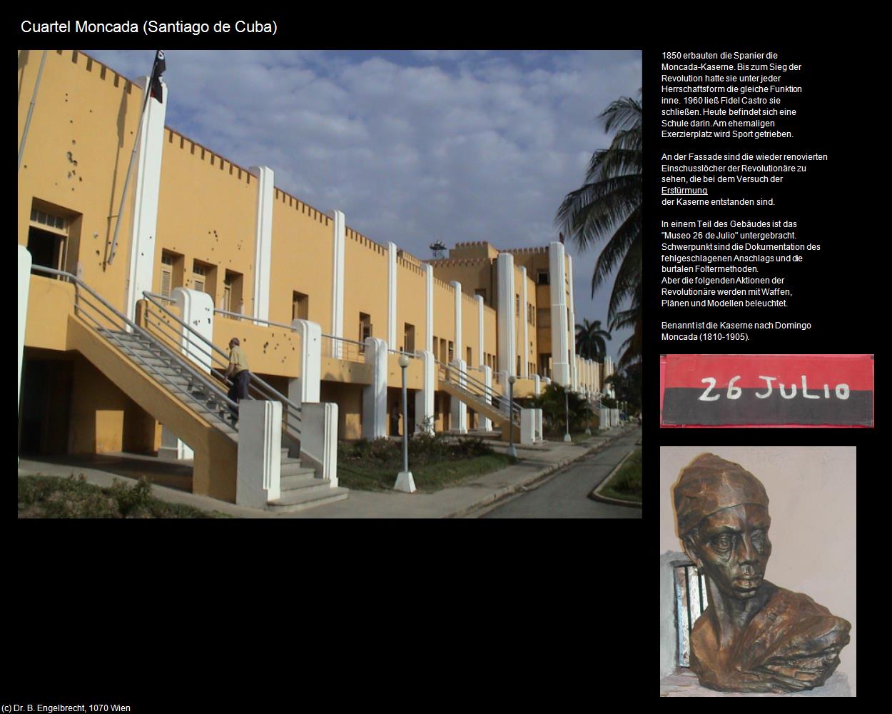 Cuartel Moncada (Santiago de Cuba) in KUBA(c)B.Engelbrecht