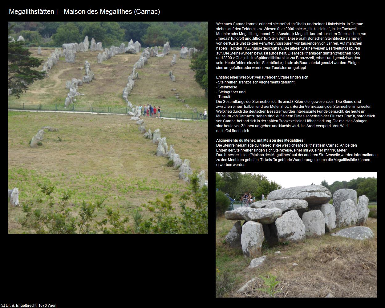 Megalithstätten I - Maison des Megalithes  (Carnac (FR-BRE)) in Kulturatlas-FRANKREICH