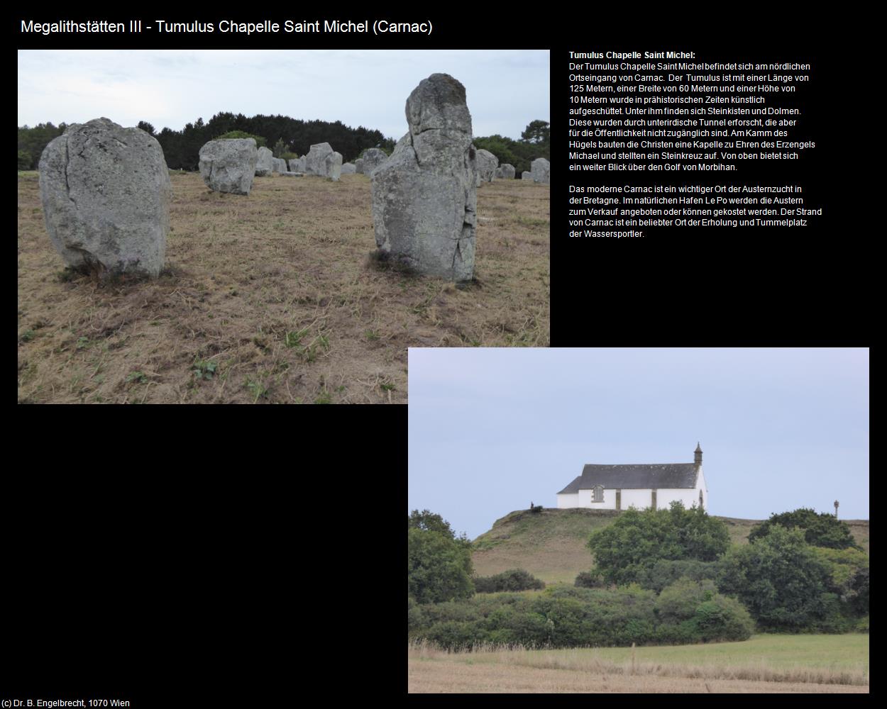 Megalithstätten III- Tumulus Chapelle Saint Michel (Carnac (FR-BRE)) in Kulturatlas-FRANKREICH