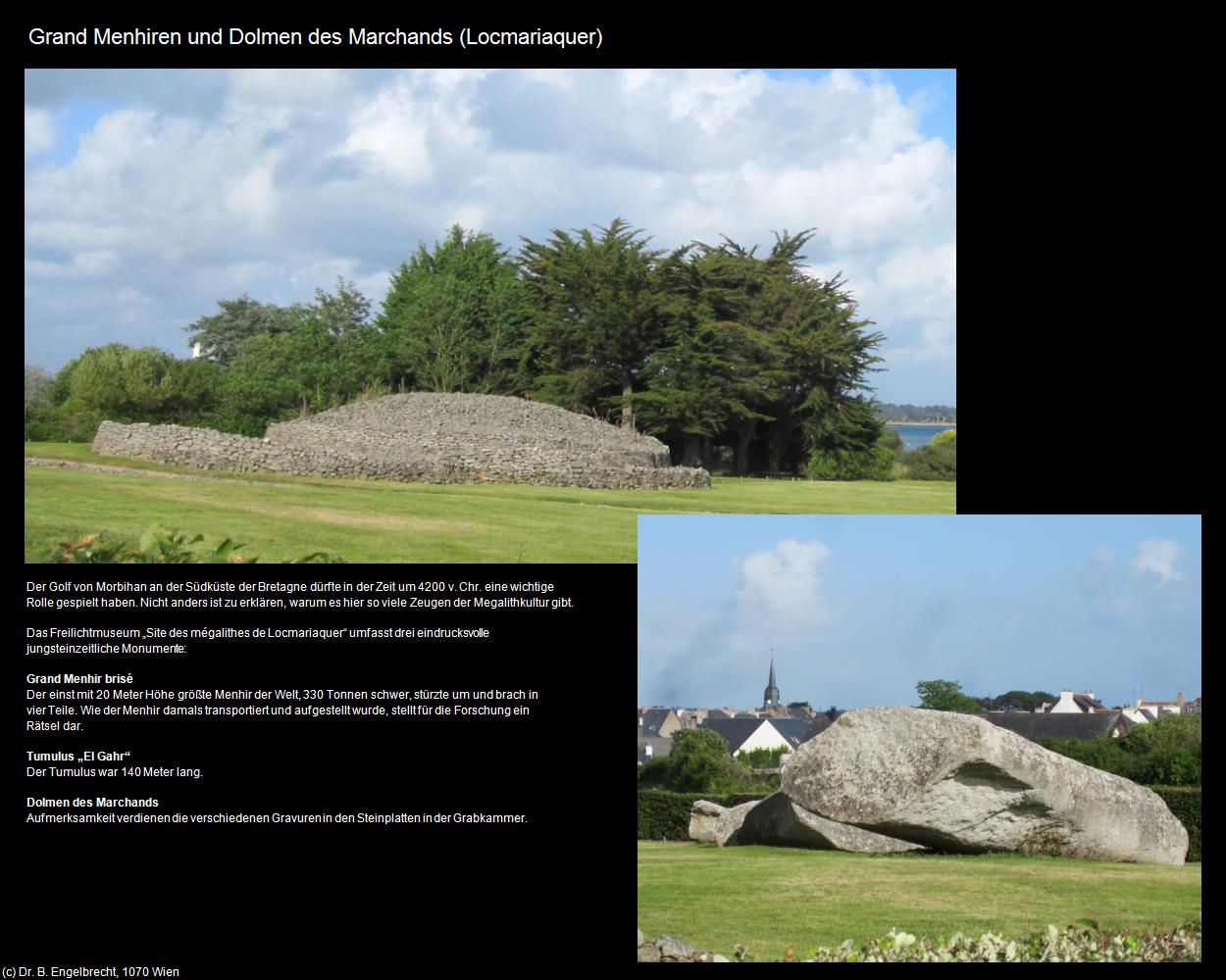 Grand Menhiren und Dolmen des Marchand (Locmariaquer (FR-BRE)) in Kulturatlas-FRANKREICH