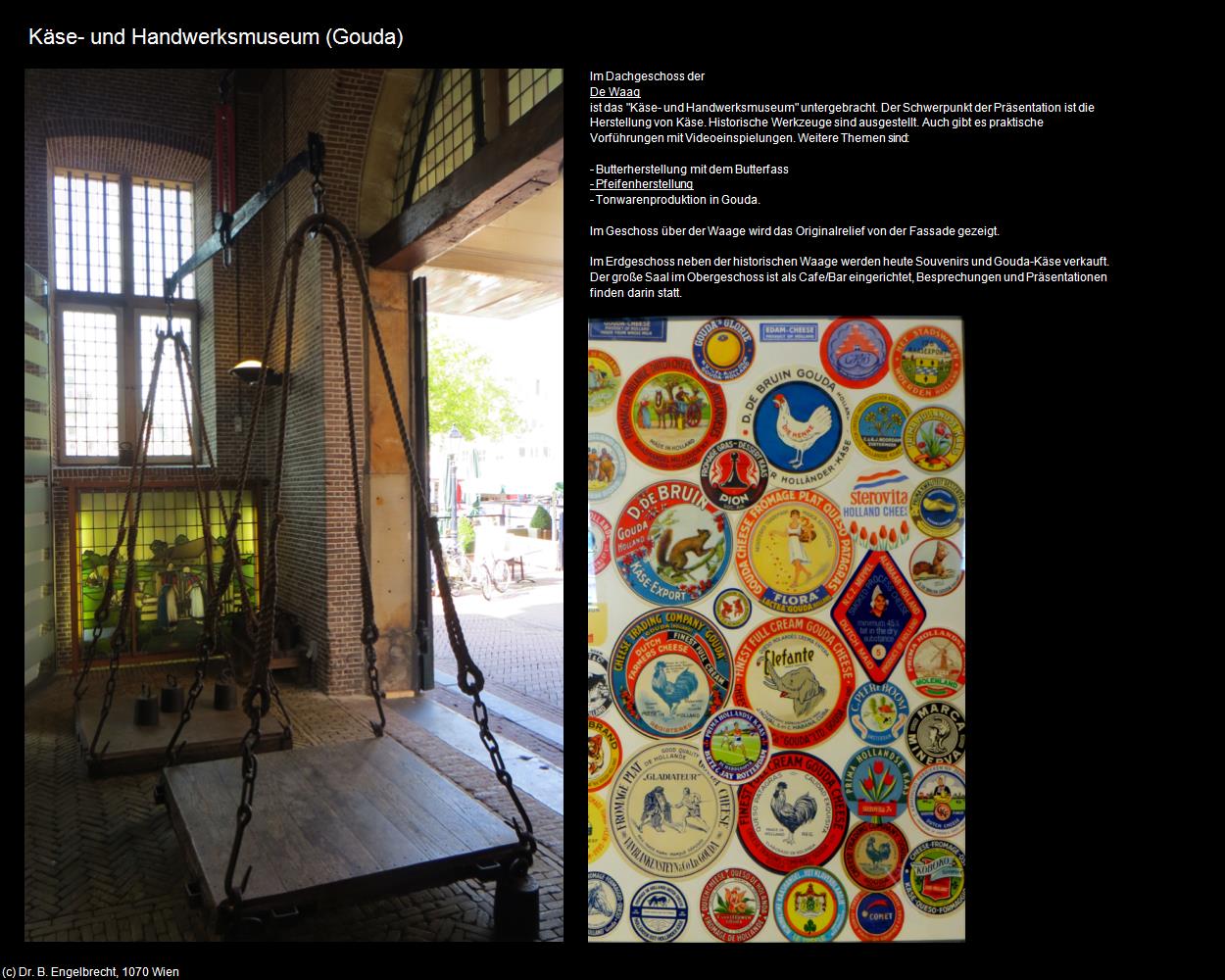 Käse- und Handwerksmuseum (Gouda) in Kulturatlas-NIEDERLANDE(c)B.Engelbrecht