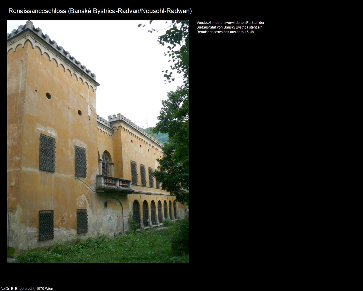 Renaissanceschloss (Radvan/Radwan) (Banská Bystrica/Neusohl) in SLOWAKEI